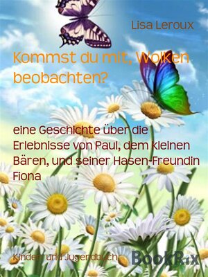 cover image of Kommst du mit, Wolken beobachten?